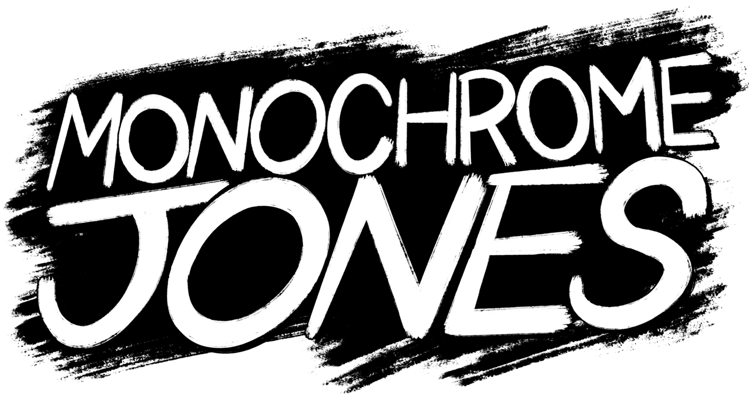 Monochrome Jones